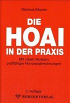 Die HOAI in der Praxis - Morlock, Alfred / Meurer, Karsten (Hgg.)