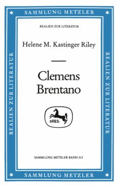 Clemens Brentano - Riley, Helene M. Kastinger