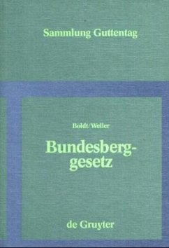 Bundesberggesetz, Kommentar - Boldt, Gerhard; Weller, Herbert