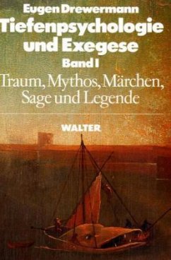 Traum, Mythos, Märchen, Sage und Legende / Tiefenpsychologie und Exegese, 2 Bde. Bd.1 - Drewermann, Eugen