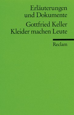 Gottfried Keller 'Kleider machen Leute' - Keller, Gottfried