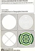 Umweltschutz im Geographieunterricht Umweltschutz im Geographieunterricht