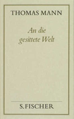 An die gesittete Welt - Mann, Thomas