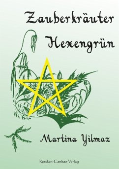 Zauberkräuter Hexengrün - Yilmaz, Martina