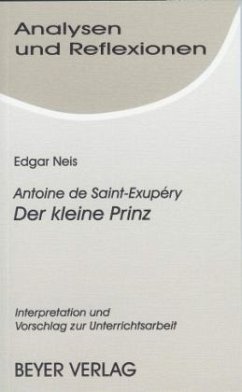 Antoine de Saint-Exupery 'Der kleine Prinz' - Neis, Edgar