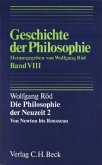 Geschichte der Philosophie Bd. 8: Die Philosophie der Neuzeit 2: Von Newton bis Rousseau / Geschichte der Philosophie 8, Tl.2