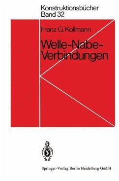 Welle-Nabe-Verbindungen - Kollmann, F. G.