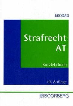 Kurzlehrbuch zum Allgemeinen Teil des StGB / Strafrecht - Brodag, Wolf-Dietrich