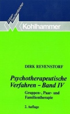 Psychotherapeutische Verfahren - Revenstorf, Dirk