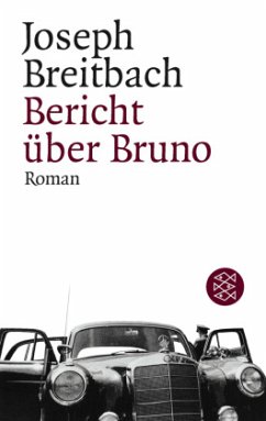 Bericht über Bruno - Breitbach, Joseph