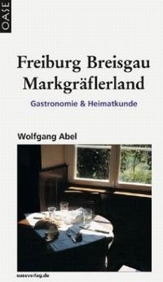 Freiburg, Breisgau, Markgräflerland - Abel, Wolfgang