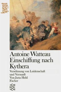 Antoine Watteau 'Einschiffung nach Kythera' - Held, Jutta