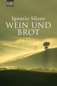 Wein und Brot - Silone, Ignazio