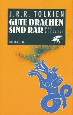 Gute Drachen sind rar (Cotta's Bibliothek der Moderne, Bd. ?) - Tolkien, John R. R.