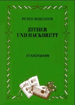 Zither und Hackbrett - Rosegger, Peter