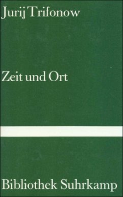 Zeit und Ort - Trifonow, Jurij