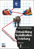 Von der Geburt bis zur Schulfähigkeit / Entwicklung, Sozialisation, Erziehung Bd.1