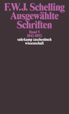 Ausgewählte Schriften in 6 Bänden - Schelling, Friedrich Wilhelm Joseph von