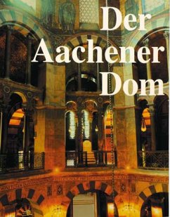 Der Aachener Dom - Maas, Walter; Siebigs, Pit