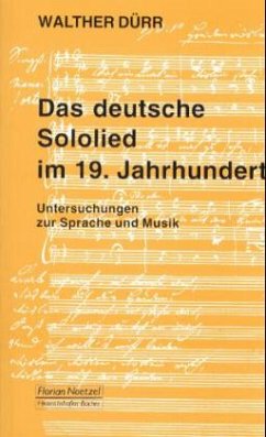 Das deutsche Sololied im 19. Jahrhundert - Dürr, Walter