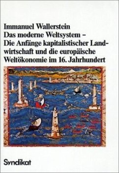 Das moderne Weltsystem I / Das moderne Weltsystem Bd.1 - Wallerstein, Immanuel