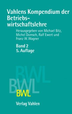 Vahlens Kompendium der Betriebswirtschaftslehre Bd. 2 - Bitz, Michael u.a.( Hrsg.)
