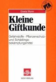 Kleine Giftkunde Kleine Giftkunde