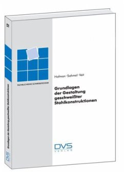 Grundlagen der Gestaltung geschweißter Stahlkonstruktionen