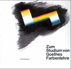 Zum Studium von Goethes Farbenlehre - Proskauer, Heinrich O