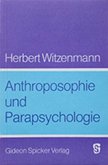 Anthroposophie und Parapsychologie