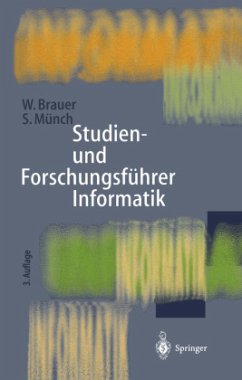 Studien- und Forschungsführer Informatik - Brauer, Wilfried; Münch, Siegfried