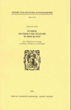 Symbol, Mythos und Legende in der Kunst - Lurker, Manfred