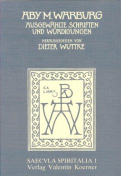 Ausgewählte Schriften und Würdigungen - Warburg, Aby