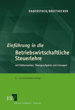 Einführung in die Betriebswirtschaftliche Steuerlehre - Breithecker, Volker / Haberstock, Lothar (Begr.)