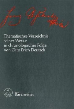 Franz Schubert, Thematisches Verzeichnis seiner Werke in chronologischer Folge - Deutsch, Otto E.