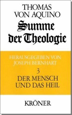 Summe der Theologie / Der Mensch und das Heil / Summe der Theologie, 3 Bde. 3 - Thomas von Aquin