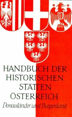 Donauländer und Burgenland / Handbuch der historischen Stätten Österreich 1 - Lechner, Karl (Hrsg.)