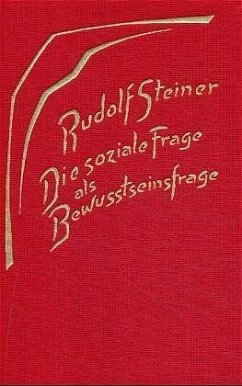 Die soziale Frage als Bewußtseinsfrage - Steiner, Rudolf