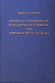 Lebendiges Naturerkennen. Intellektueller Sündenfall und spirituelle Sündenerhebung