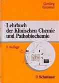 Lehrbuch der Klinischen Chemie und Pathobiochemie