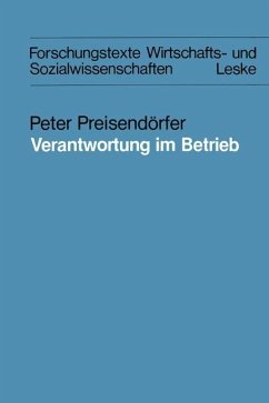 Verantwortung im Betrieb - Preisendörfer, Peter