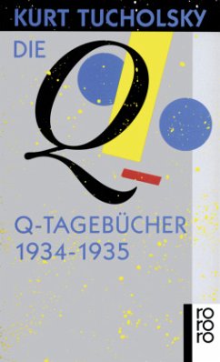 Die Q-Tagebücher 1934-1935 - Tucholsky, Kurt