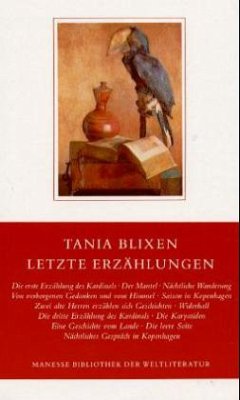 Letzte Erzählungen - Blixen, Tania