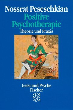 Positive Psychotherapie - Peseschkian, Nossrat