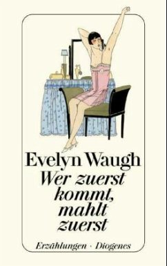 Wer zuerst kommt, mahlt zuerst - Waugh, Evelyn