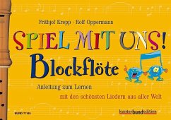 Spiel mit uns! Blockflöte - Krepp, Frithjof;Oppermann, Rolf