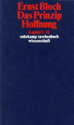 Das Prinzip Hoffnung - Bloch, Ernst