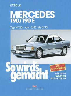 So wird's gemacht. Mercedes 190/190 E - Etzold, Rüdiger