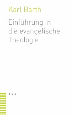 Einführung in die evangelische Theologie - Barth, Karl