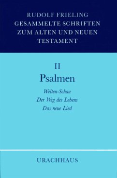 Psalmen / Gesammelte Schriften zum Alten und Neuen Testament, 4 Bde. 2 - Frieling, Rudolf